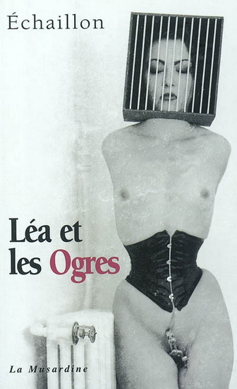 Léa et les ogres - ECHAILLON