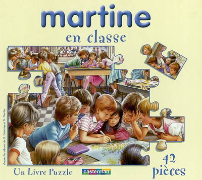 Martine en classe - GILBERT DELAHAYE - M MARLIER