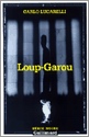 Loup-Garou - CARLO LUCARELLI