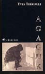 Agaguk - YVES THERIAULT