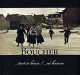 J.-Adélard Boucher... tout à loisir - ELISABETH DIONNE