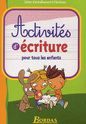 Activités d'écriture pour tous les enfa - MARIE-CHRISTINE OLIVIER