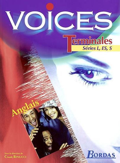 Voices, anglais, terminales séries L, E - COLLECTIF