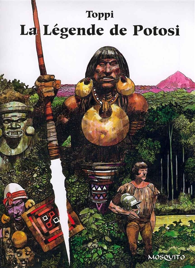 La Légende de Potosi - SERGIO TOPPI
