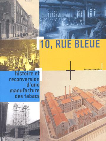 10, rue Bleue - COLLECTIF