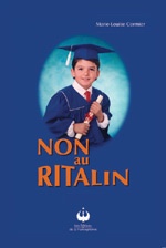 Non au Ritalin - MARIE-LOUISE CORMIER