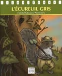 L'Ecureuil gris - COLETTE DUFRESNE