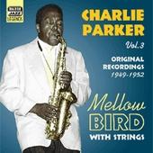 Mellow Bird - PARKER CHARLIE