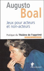 Jeux pour acteurs et non-acteurs - AUGUSTO BOAL