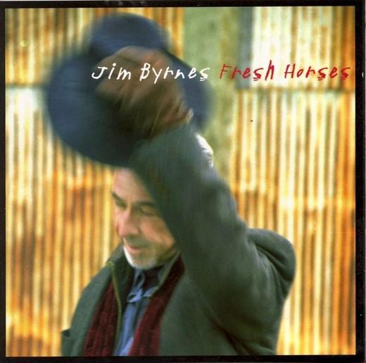 Fresh Horses - BYRNES JIM