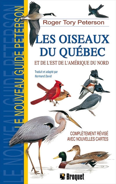 Oiseaux du Québec/Est Amérique Nord 5e - ROGER TORY PETERSON