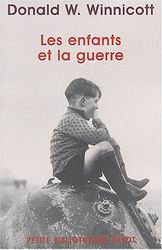 Les Enfants et la guerre - DONALD WOODS WINNICOTT