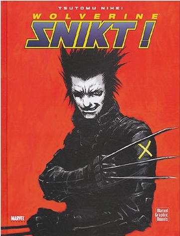 Wolverine Snikt ! - TSUTOMU NIHEI