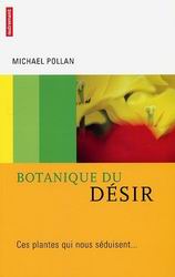 Botanique du désir - MICHAEL POLLAN