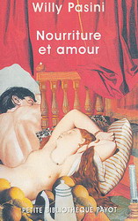Nourriture et amour - WILLY PASINI