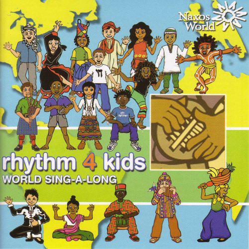 Rhythm 4 Kids: World Sing-A-Long - COMPILATION