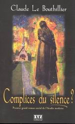 Complices du silence? - CLAUDE LE BOUTHILLIER