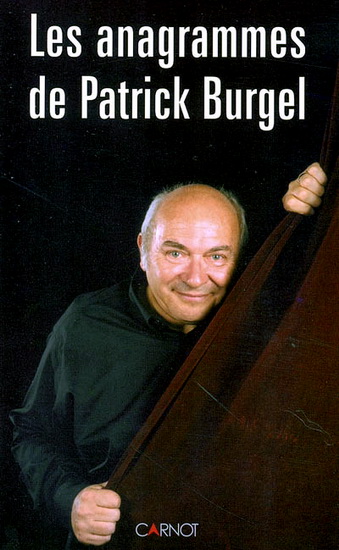 Anagrammes de Patrick Burgel - PATRICK BURGEL