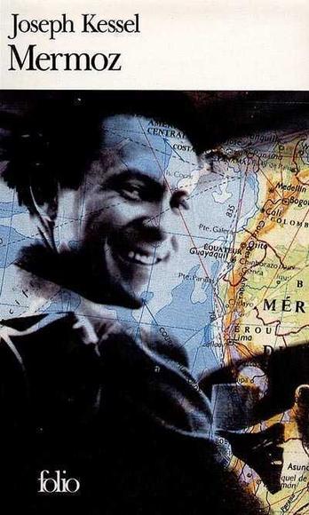 Mermoz - JOSEPH KESSEL