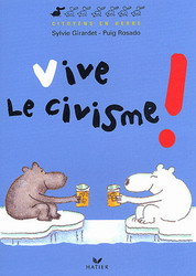 Vive le civisme! - SYLVIE GIRARDET - PUIG ROSADO
