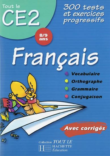 Tout le CE2 français - COLLECTIF
