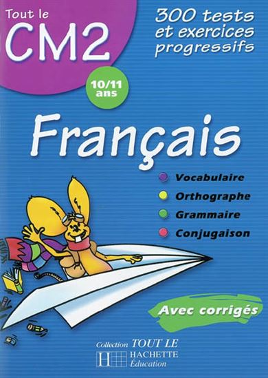 Tout le CM2 français - COLLECTIF