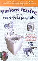 Parlons lessive avec la reine propreté - LINDA COBB