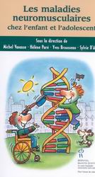 Maladies neuromusculaires chez enfant... - MICHEL VANASSE & AL
