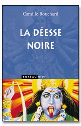La Déesse noire - CAMILLE BOUCHARD