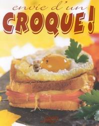 Envie d'un croque! - CHRISTINE KERFANT