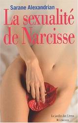 La Sexualité de Narcisse - SARANE ALEXANDRIAN