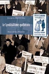 Le Syndicalisme québécois - JACQUES ROUILLARD