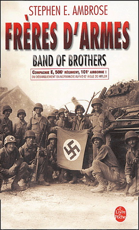 Frères d&#39;armes - STEPHEN E AMBROSE