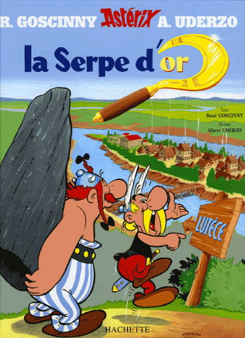La Serpe d&#39;or #02 - RENE GOSCINNY