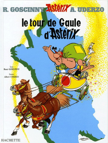 Le Tour de Gaule d&#39;Astérix #05 - RENE GOSCINNY