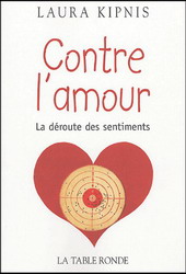 Contre l'amour - LAURA KIPNIS