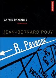 La Vie payenne - JEAN-BERNARD POUY