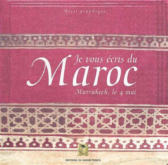 Je vous écris de Marrakech - COLLECTIF