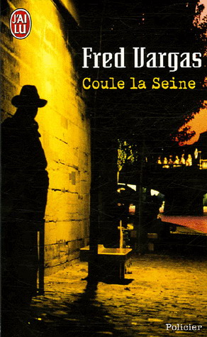 Coule la Seine - FRED VARGAS