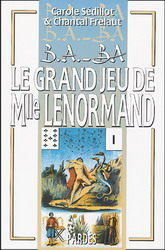 Le Grand jeu de Mlle Lenormand - CAROLE SEDILLOT - CHANTAL FRELAUT