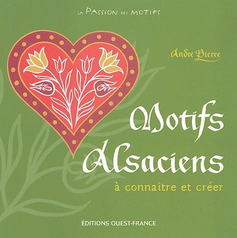 Motifs alsaciens - ANDRE PIERRE