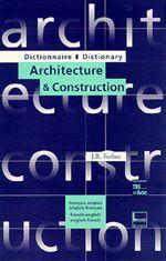 Dict. architecture/construction fr/ang.. - FORBES J R