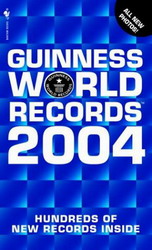 Guinness world records 2004 - COLLECTIF