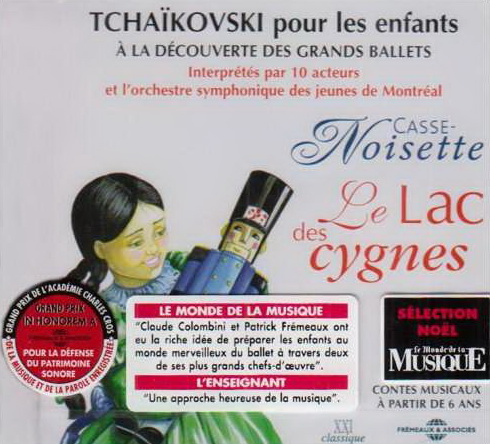 Casse noisette, lac des cygnes - TCHAIKOVSKI