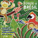 Ecoute le Brésil - COMPILATION