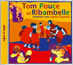 Tom pouce et Ribambelle - CHAUMIE AGNES
