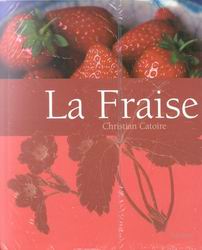 La Fraise - ISABELLE MUNIER & AL