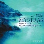 Mystras: Siren Songs Of The Mediterranea - ANTONAKOS MARIA