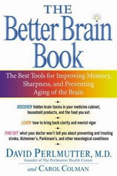 The Better brain book - DAVID PERLMUTTER - CAROL COLMAN