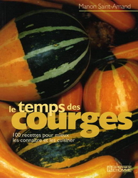 Le Temps des courges - MANON SAINT-AMAND